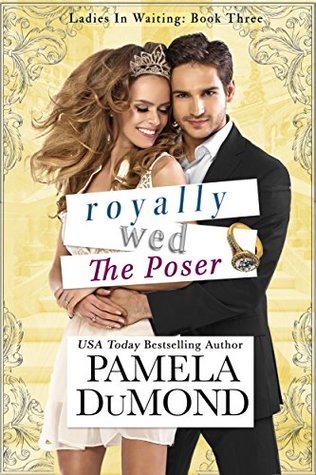 Royally Wed: La Poser