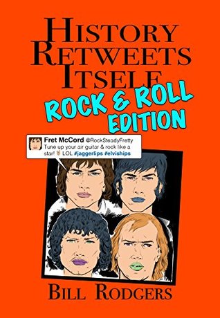 Historia Retweets Itself: Edición de Rock & Roll