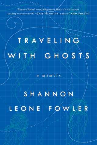 Viajando con Fantasmas: Una Memoria