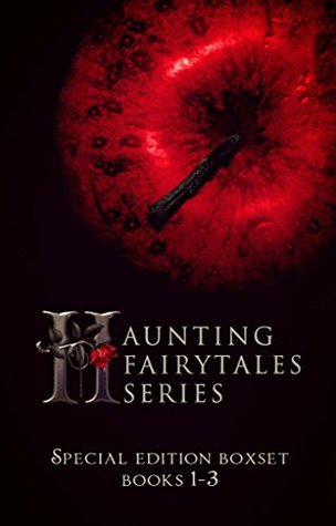 Haunting Fairytales Series (Libros 1-3): Special Edition Box Set