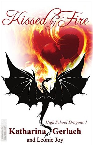 Besado por el fuego (dragones de la High School Libro 1)