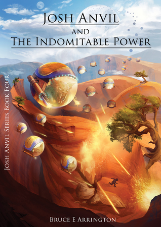 Josh Anvil y el Poder Indomable
