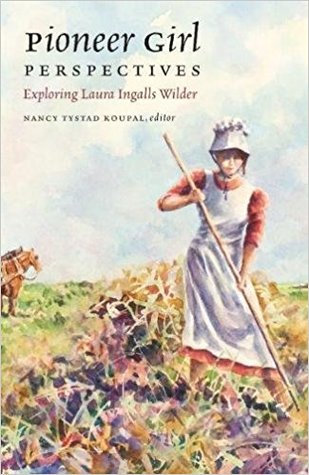 Pioneer Girl Perspectives: Explorando a Laura Ingalls Wilder