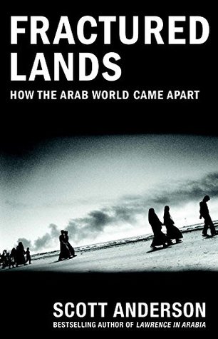 Fractured Lands: cómo el mundo árabe se separó