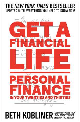 Obtenga una vida financiera: Finanzas personales en sus años veinte y treinta