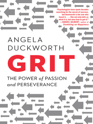 Grit: Pasión, perseverancia y la ciencia del éxito
