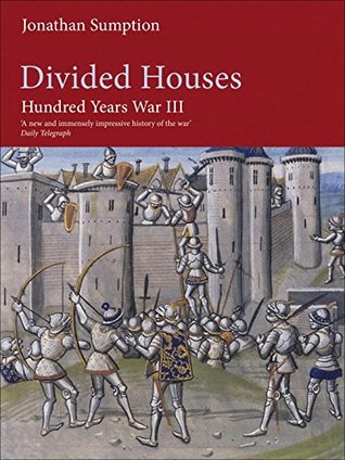 Casas Divididas: La Guerra de los Cien Años, Volumen 3