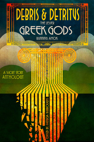Debris & Detritus, los pequeños dios griegos que corren Amok