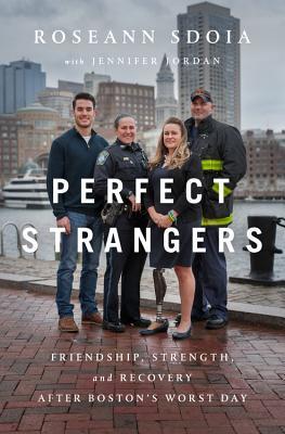 Perfect Strangers: Amistad, fuerza y recuperación después del peor día de Boston