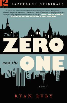 El cero y el uno: una novela