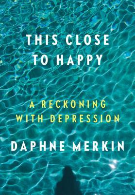 Esto cerca de feliz: un recuento con depresión