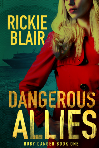 Peligrosos Aliados: The Ruby Danger Series, Book 1