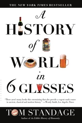 Una historia del mundo en 6 vasos