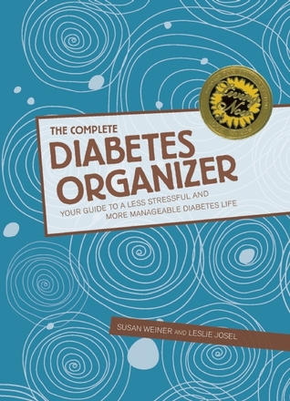 El Organizador Completo de Diabetes: Su Guía para una Vida Diabética Menos Estressante y Más Manejable