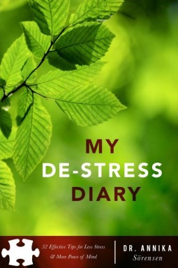 Mi diario de estrés: 52 consejos eficaces para reducir el estrés y más tranquilidad