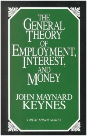 La teoría general del empleo, el interés y el dinero