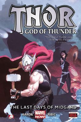 Thor: Dios del Trueno, Volumen 4: Los últimos días de Midgard