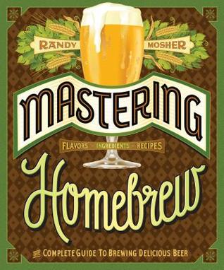 Mastering Homebrew: La guía completa para cerveza deliciosa cerveza