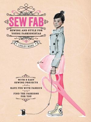 Sew Fab: costura y estilo para jóvenes fashionistas