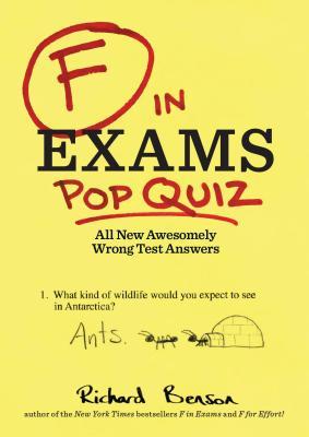 F en los exámenes: Quiz Pop: Todas las respuestas de prueba de nuevo Awesomely Wrong