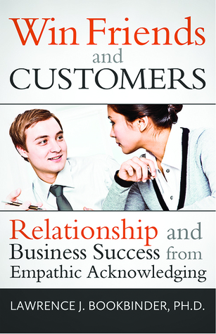 Ganar amigos y clientes: Relación y Éxito Empresarial de Empathic Reconocimiento