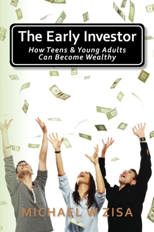 The Early Investor: Cómo Adolescentes y Jóvenes pueden llegar a ser ricos