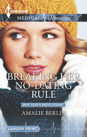 Romper su regla de No-Dating (Resoluciones de Año Nuevo - Libro 2)