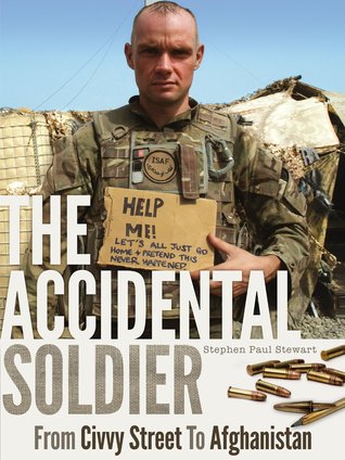 El soldado accidental: De Civvy Street a Afganistán
