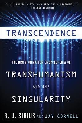 Transcendencia: La Desinformación Encyclopedia of Transhumanism and the Singularity