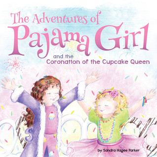 Las aventuras de la niña del pijama: La coronación de la reina de la magdalena