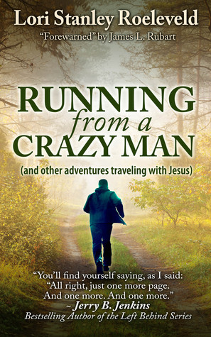 Correr de un hombre loco (y otras aventuras que viajan con Jesús)