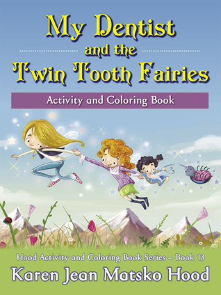 Mi dentista y las hadas del diente gemelo: Actividad y libro para colorear