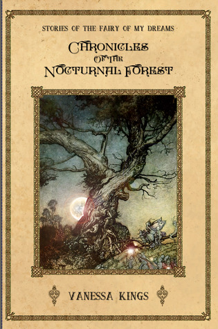 Crónicas del Bosque Nocturnal (Historias de la Hada de mis Sueños, # 1)