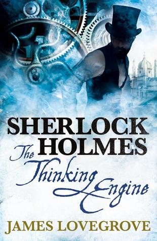 Sherlock Holmes: El motor del pensamiento