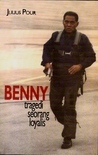 Benny: Tragedi Seorang Loyalis