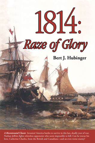 1814: Raze of Glory