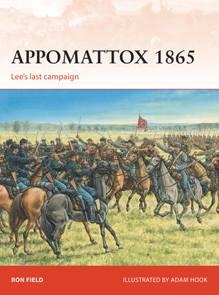 Appomattox 1865: la última campaña de Lee
