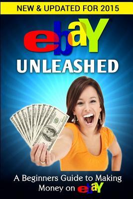 Ebay Unleashed: Una guía de principiantes para vender en eBay