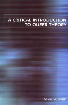 Una Introducción Crítica a la Teoría Queer