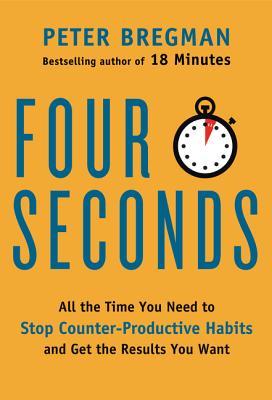 4 segundos: Todo el tiempo que necesita para detener los hábitos contraproductivos y obtener los resultados que desea