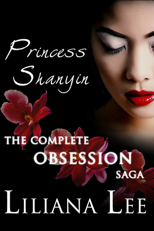 Princesa Shanyin: La saga de la obsesión completa