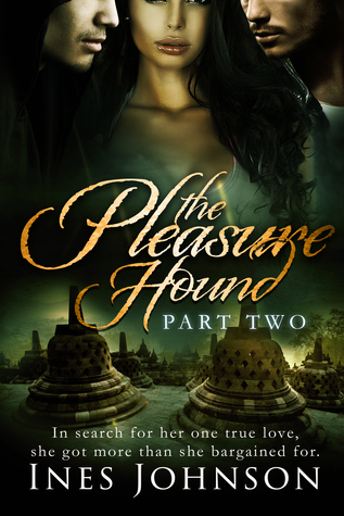 The Pleasure Hound: Parte Dos