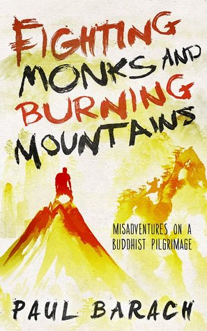 Luchando contra monjes y montañas ardientes