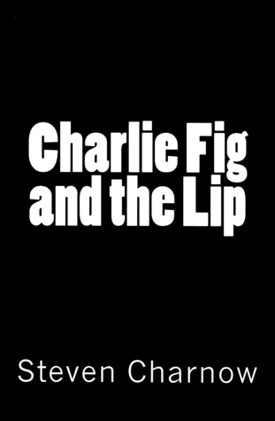 Charlie Fig y el labio