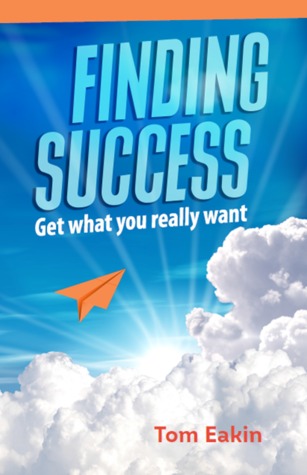 Encontrar el éxito: conseguir lo que realmente quieres