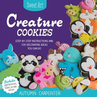 Creature Cookies: Instrucciones paso a paso y 80 ideas de decoración que puede hacer
