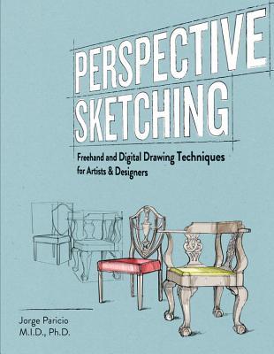 Esbozo de perspectiva: Técnicas de dibujo digital y de mano libre para artistas y diseñadores