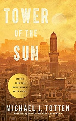 Torre del Sol: Historias de Oriente Medio y Norte de África
