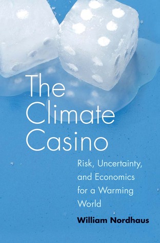El Casino del Clima: Riesgo, Incertidumbre y Economía para un Mundo Calentador