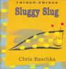 Sluggy Slug